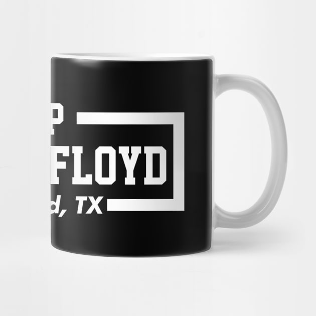 RIP GEORGE FLOYD - 3rd Ward, TX by VanTees